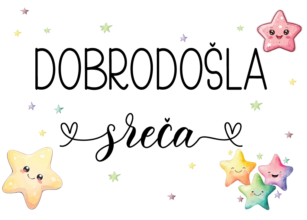 DOBRODOŠLA SREČA